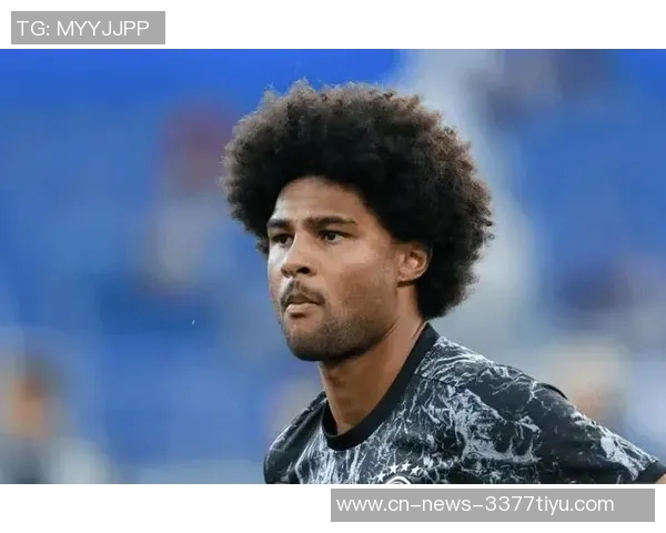 格纳布里续约意向明确已开始谈判或将降薪签新合同 格纳布里续约意向明确已开始谈判或将降薪签新合同