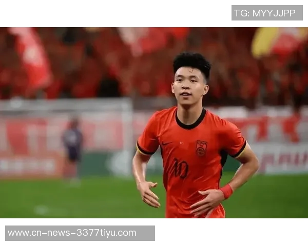 国足新星崛起U21身价前二王钰栋和向余望引发关注